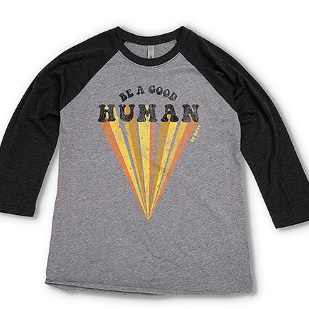 UNISEX BE A GOOD HUMAN Baseball Tee